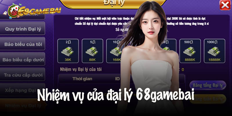 Nhiệm vụ của đại lý 68gamebai