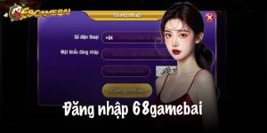 Hướng dẫn đăng nhập 68gamebai không gặp rắc rối